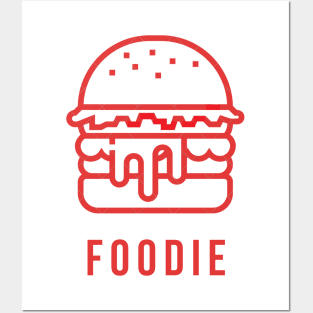 Burger Foodie - Food lover Posters and Art